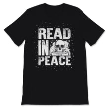 Load image into Gallery viewer, Read in Peace Books Reading Halloween Book Lover Skeleton Lover Gift