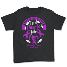 Load image into Gallery viewer, Pancreatic Cancer Shirt, I Wear Purple For My Mom Rainbow Tee, - Youth Tee - Black