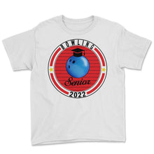 Load image into Gallery viewer, Bowling Senior 2022 Player Graduation Class of 2022 T Shirt - Youth Tee - White