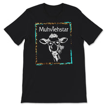 Load image into Gallery viewer, Lustiges Kuh-Shirt, Muhviehstar, Kuh-Liebhaber, Kühe Bauer,