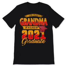 Load image into Gallery viewer, Family of Graduate Matching Shirts Proud Grandma Of A Class of 2021