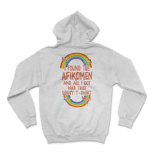 Load image into Gallery viewer, I Found The Afikomen Shirt, Jewish Holiday Funny Seder Gift, Jews - Hoodie - White