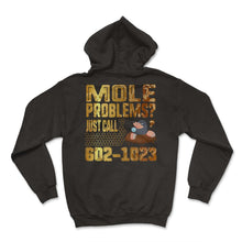Load image into Gallery viewer, Mole Day Mole Problems Just Call Avogadro's Number 602 1023 October - Hoodie - Black