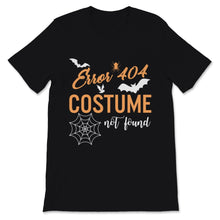 Load image into Gallery viewer, Halloween Error 404 Costume Not Found Witch Funny Gift For Lazy