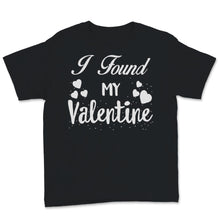 Load image into Gallery viewer, Valentines Day Kids Red Shirt I Found My Valentine Funny Singles