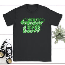 Load image into Gallery viewer, St. Patricks Day Shirt, Feckin Eejit Irish Adult Funny Drinking Gift, - Unisex T-Shirt - Black