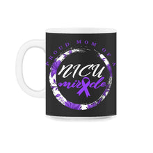 Load image into Gallery viewer, Preemie Mom Shirt, Proud Mom Of A NICU Miracle Purple Ribbon Tee, - 11oz Mug - Black on White