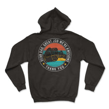 Load image into Gallery viewer, Father Shirt, Dear Dad Great Job We're Awesome Thank You Tee, - Hoodie - Black