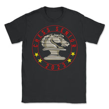 Load image into Gallery viewer, Chess Senior 2023 T Shirt - Unisex T-Shirt - Black