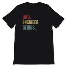Load image into Gallery viewer, Mens Fathers Day Shirt Dad Engineer Genius Cute Engineering Tee