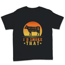 Load image into Gallery viewer, I'd Smoke That Shirt BBQ Grilling Outdoor Beef Meat Smoker Grill