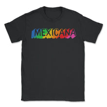 Load image into Gallery viewer, Mexicana Shirt, Latina Women Gift For Mother's Day Mexico Tee, - Unisex T-Shirt - Black