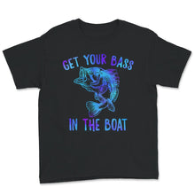 Load image into Gallery viewer, Get Your Bass On The Boat Shirt, Fishing, Bass Fish Lover T-Shirt,