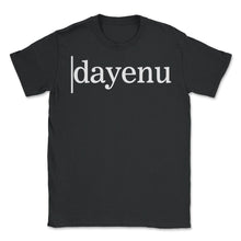 Load image into Gallery viewer, Dayenu Shirt, Jewish Holiday Seder Gift, Enough Song Jews Passover - Unisex T-Shirt - Black