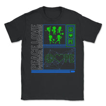 Load image into Gallery viewer, Physical Education Teacher Shirt, Peace Love Physical Education - Unisex T-Shirt - Black