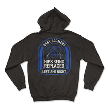 Load image into Gallery viewer, Hip Surgery Shirt, Baby Boomer Tee, Bionic Broken Hip Replacement - Hoodie - Black