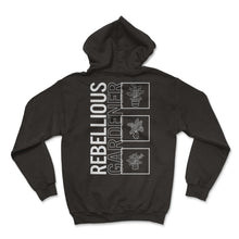 Load image into Gallery viewer, Rebellious Gardener, Garden Plant Gardening Lover Botanist Gift Vegan - Hoodie - Black