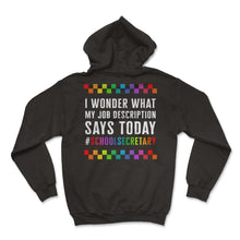 Load image into Gallery viewer, School Secretary Shirt, Funny Back To School Office Administrator - Hoodie - Black