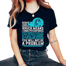 Load image into Gallery viewer, Horse Shirt, Beware I Ride Horses Tee, Girl Horse Riding Lovers - Unisex T-Shirt - Black