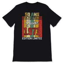 Load image into Gallery viewer, 50 Ans D'éxcellence Tee Shirt Cadeau D' Anniversaire Pour Hommes Né