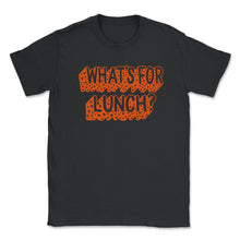 Load image into Gallery viewer, Lunch Lady Shirt, What's For Lunch Tee, Cafeteria Worker Gift, - Unisex T-Shirt - Black