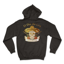 Load image into Gallery viewer, El Dia de Los Muertos Day of the Dead Sugar Skull Mexican Hat Guns El - Hoodie - Black