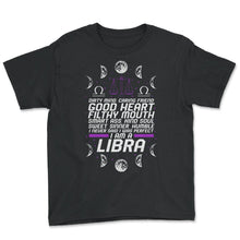 Load image into Gallery viewer, Zodiac Sign Shirt, I Am A Libra Zodiac Sign Tee, Horoscope Astrology - Youth Tee - Black