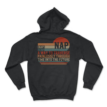 Load image into Gallery viewer, Napping Shirt, Nap Verb Description Tee, Funny Napping Lover Lazy - Hoodie - Black