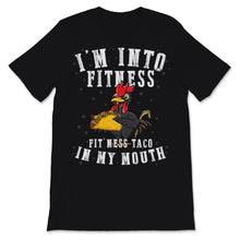 Load image into Gallery viewer, Farmer Fitness Chicken Tacos In My Mouth Taco Tuesday Farm Gym Women