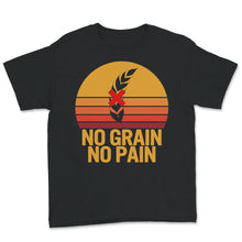 Load image into Gallery viewer, Celiac Disease Shirt, No Grain No Pain, Celiac Disease Awareness,