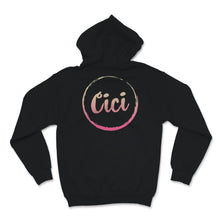 Load image into Gallery viewer, Cici Shirt, Mothers Day Gift For Grandma Women Mom Mommy, Cici Life
