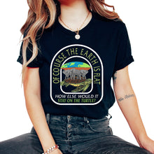 Load image into Gallery viewer, Earth Shirt, Of Course The Earth Is Flat Turtle Elephant Tee, Space - Unisex T-Shirt - Black