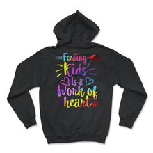 Load image into Gallery viewer, Lunch Lady Shirt, Feeding Kids Is A Work Of Heart, Cafeteria Worker - Hoodie - Black