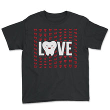 Load image into Gallery viewer, Dentist Shirt, Love Teeth Heart Valentines Tee, Mouth Surgeon Doctor, - Youth Tee - Black