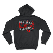 Load image into Gallery viewer, Pregnancy Shirt, Soon To Be Mommy EST. 2022 Tee, Pregnant Wife Gift, - Hoodie - Black