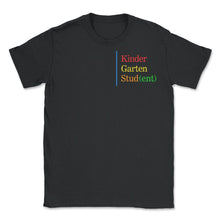 Load image into Gallery viewer, Kindergarten Shirt, Kindergarten Student Pocket Tee, Pre-K Graduation - Unisex T-Shirt - Black