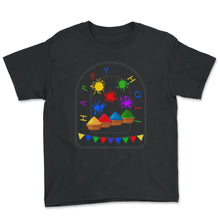 Load image into Gallery viewer, Happy Holi Festival Shirt, Festival Of Colors, Holi Festival Lover - Youth Tee - Black