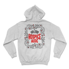 Load image into Gallery viewer, Hospice Shirt, Hospice Aide Floral Tee, Palliative Certified Nurse - Hoodie - White