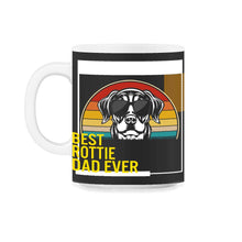 Load image into Gallery viewer, Best Rottie Dad Ever T Shirt - 11oz Mug - Black on White