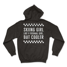 Load image into Gallery viewer, Ski Shirt, Skiing Girl Like A Normal Girl But Cooler Snowboard Tee, - Hoodie - Black
