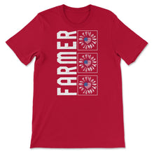 Load image into Gallery viewer, Farmer Sunflower 4th Of July T Shirt - Unisex T-Shirt - Red