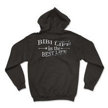 Load image into Gallery viewer, Bibi Life Is The Best Life T Shirt - Hoodie - Black