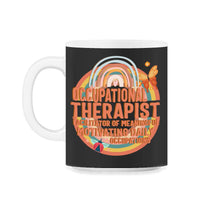 Load image into Gallery viewer, Occupational Therapy Shirt, Occupation Facilitator, Occupational - 11oz Mug - Black on White