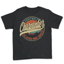 Load image into Gallery viewer, Véritable Charpentier Les Autres Front Semblant Humour T Shirt copy - Youth Tee - Black