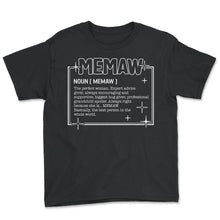 Load image into Gallery viewer, Memaw Shirt, Memaw Noun Definition Tee, Memaw Life Spoiling - Youth Tee - Black