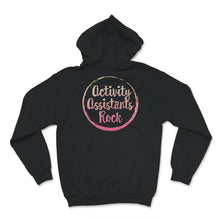Load image into Gallery viewer, Activity Assistants Rock Shirt, Activity Professionals Week Tee,
