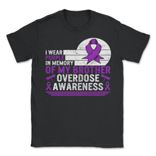 Load image into Gallery viewer, Drug Overdose Awareness Shirt, In Memory Of My Brother Purple Ribbon - Unisex T-Shirt - Black