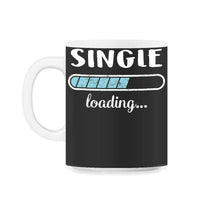 Load image into Gallery viewer, Single Loading T Shirt - 11oz Mug - Black on White