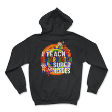 Load image into Gallery viewer, Kindergarten Shirt, I Teach Kindergarten Super Heroes Tee, Teacher - Hoodie - Black