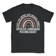 Load image into Gallery viewer, Speech Language Pathologist Teacher Shirt, Rainbow Teacher's Day - Unisex T-Shirt - Black